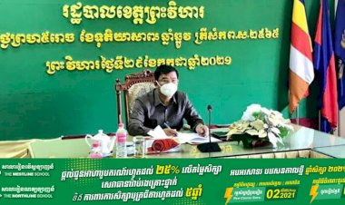 អាជ្ញាធរខេត្តព្រះវិហារត្រៀមលក្ខណ:រួចជាស្រេចក្នុងការទទួលពលករខ្មែរ មកពីប្រទេសថៃពេលបើកព្រំដែនឡើងវិញ