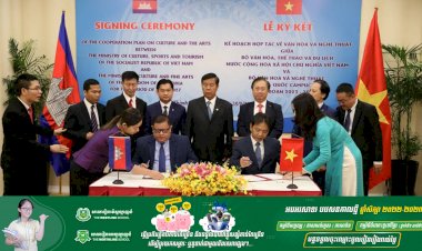 ក្រសួងវប្បធម៌ និងវិចិត្រសិល្បៈកម្ពុជា និងក្រសួងវប្បធម៌ កីឡា និងទេសចរណ៍វៀតណាម ចុះហត្ថលេខាលើផែនការសហប្រតិបត្តិការវប្បធម៌ និងសិល្បៈ